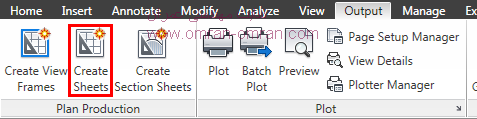 از تب Output و پنل Plan Production گزینه ی Create sheets را انتخاب کنید